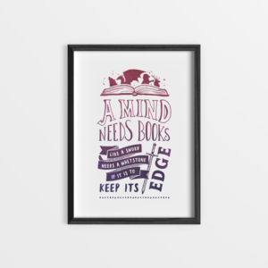 A mind needs books | Art print